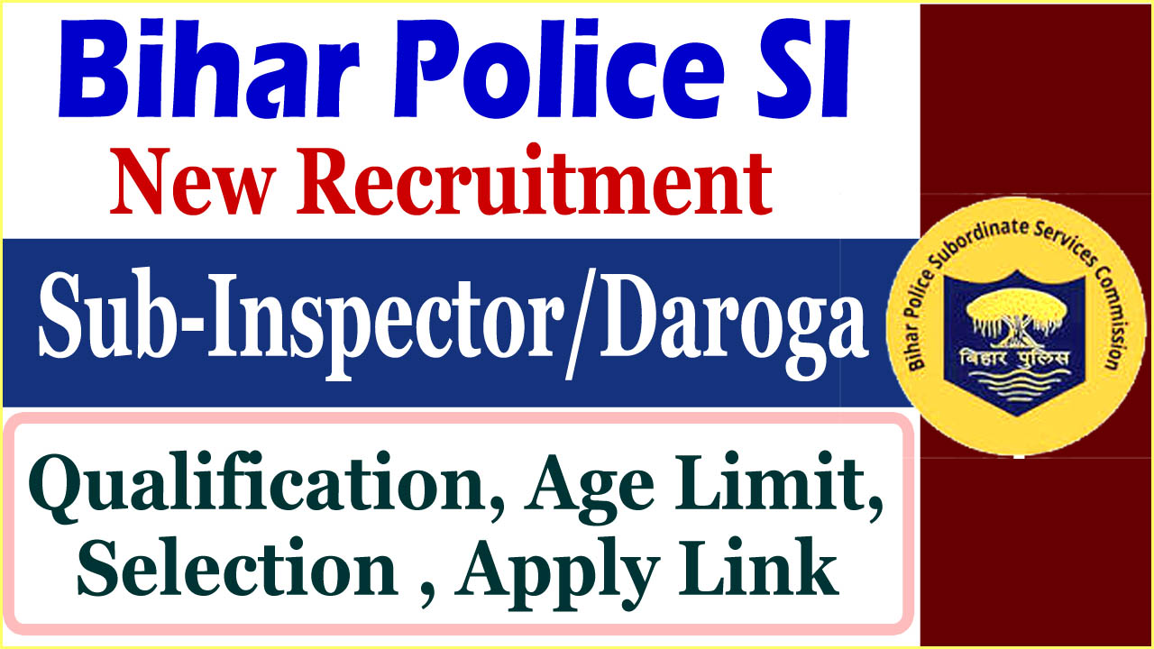 Bihar Police SI Recruitment 2026