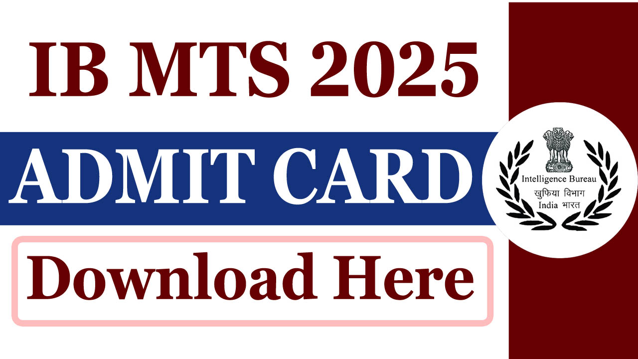 IB MTS Admit Card 2026