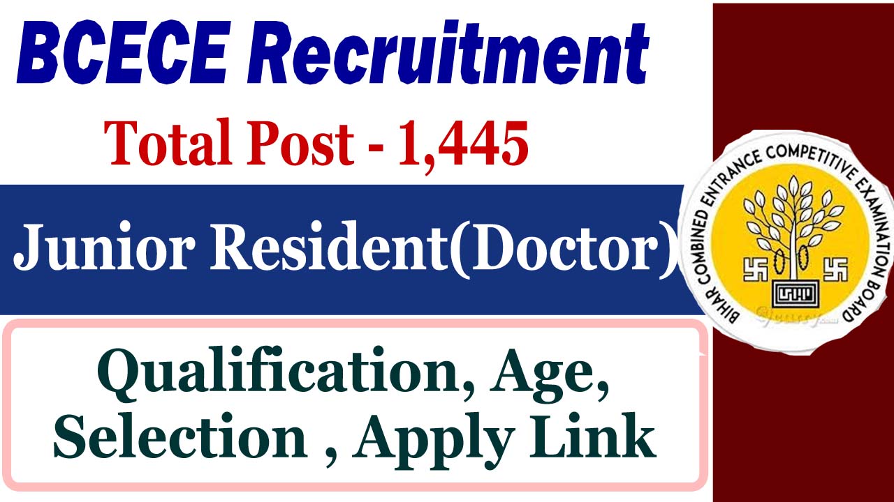 Bihar BCECE Junior Resident Recruitment 2026